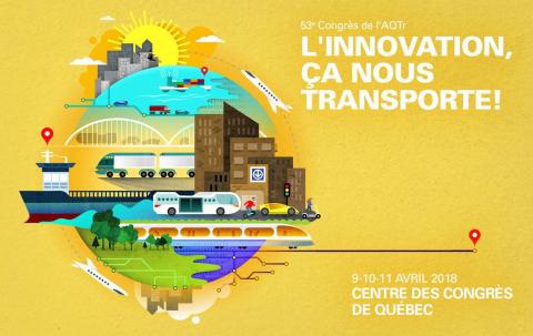 53e Congrès de l'AQTr : l'innovation, ça nous transporte!